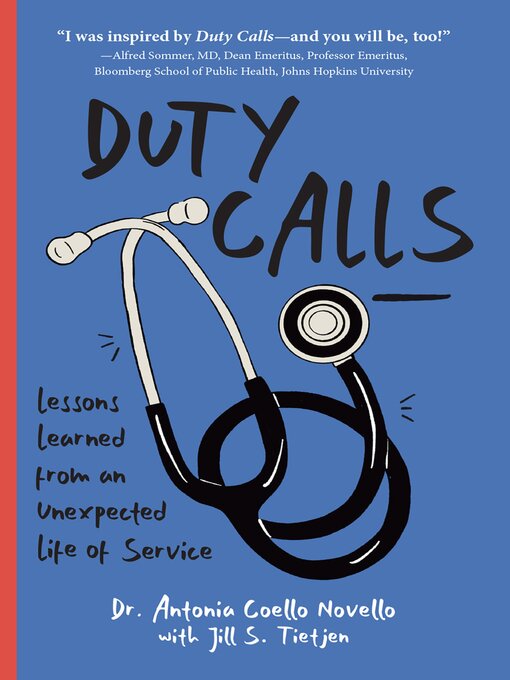 Title details for Duty Calls by Antonia Novello - Available